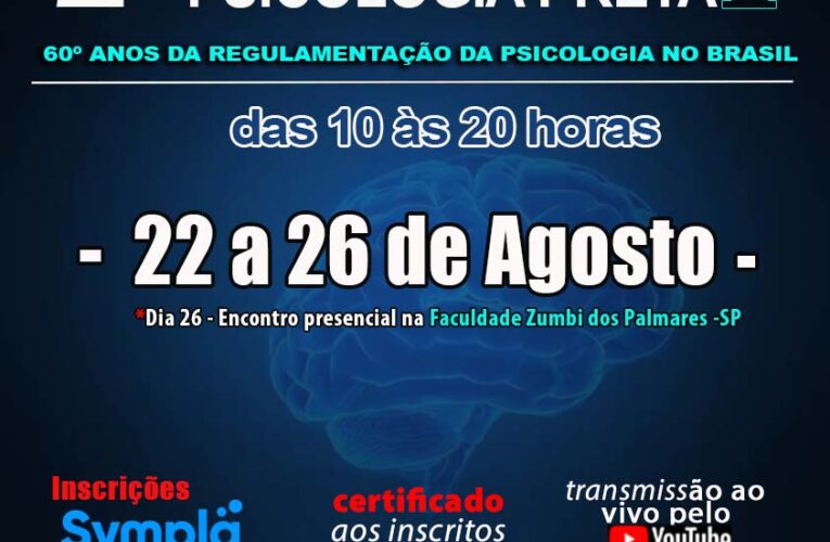 2º SIMPÓSIO DA PSICOLOGIA PRETA – 2022